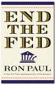 End the Fed by Dr. Ron Paul